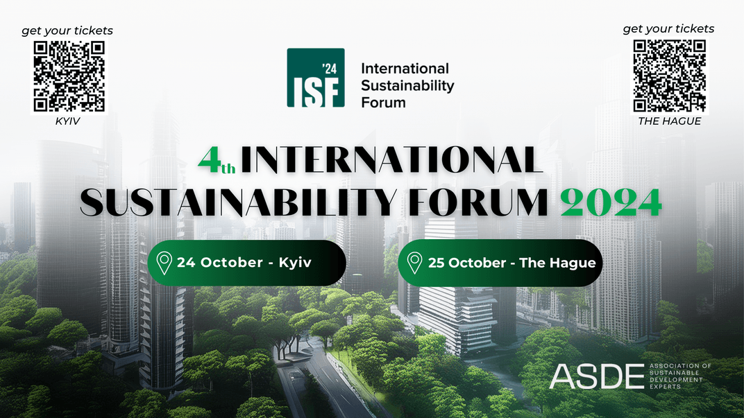 В Киеве и Гааге состоится Международный форум устойчивого развития ISF'2024. Вот чем он важен