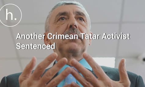 Russian Court Sentences Another Crimean Tatar Activist