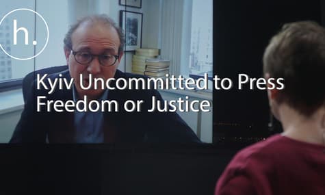 Kyiv Uncommitted to Press Freedom or Justice – CPJ's Joel Simon