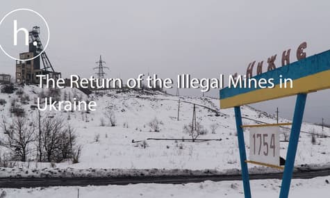 The Return of the Illegal Mines in Ukraine