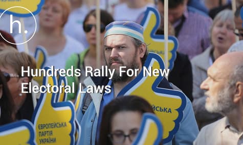 Hundreds Rally For New Electoral Laws in Kyiv