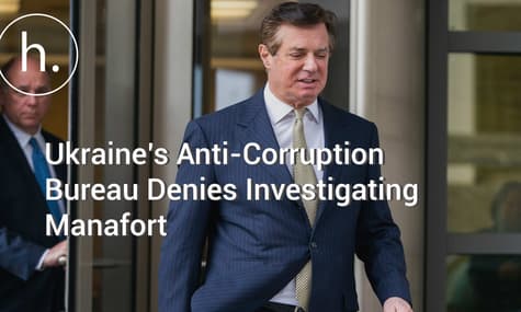 Ukraine’s Anti-Corruption Bureau Denies Investigating Manafort