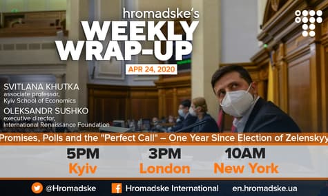 Weekly Wrap-Up: Promises, Polls, and the “Perfect Call” – One Year Since the Election of Zelenskyy