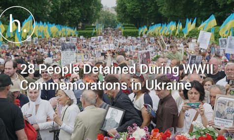 UPDATED: 28 People Detained During WWII Commemorations in Ukraine