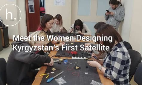 Cosmic Feminism: Meet the Women Designing Kyrgyzstan’s First Satellite