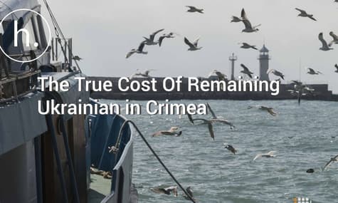EXCLUSIVE: The True Cost Of Remaining Ukrainian in Crimea