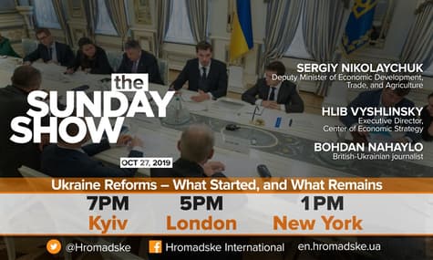 The Sunday Show: Ukraine Reforms – What Started, and What Remains
