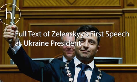 Full Text of Volodymyr Zelenskyy's First Speech as President of Ukraine