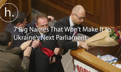 7 Big Names That Won’t Make It to Ukraine’s Next Parliament