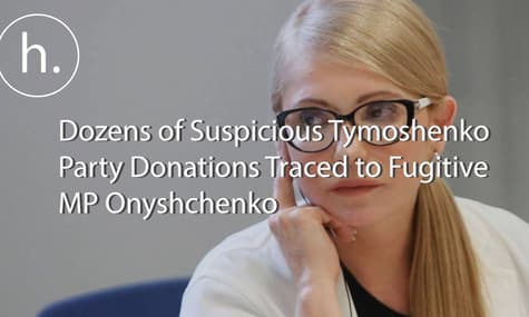 Dozens of Suspicious Tymoshenko Party Donations Traced to Fugitive MP Onyshchenko – Investigation