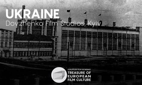 Кіностудія імені Довженка ввійшла до переліку Скарбів європейської кінокультури