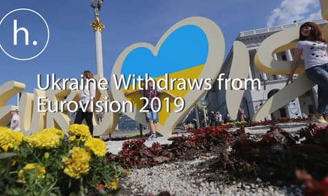 Ukraine Withdraws From Eurovision 2019