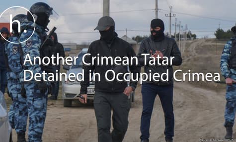 Another Crimean Tatar Detained in Occupied Crimea
