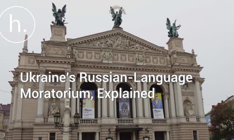 Experts Explain Why Western Ukraine’s Recent Russian-Language Moratorium is Problematic