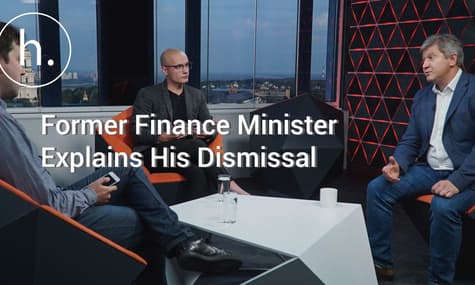 Ukraine’s Former Finance Minister Danylyuk Explains His Sudden Dismissal