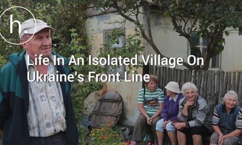 Life In An Isolated Village On Ukraine’s Front Line