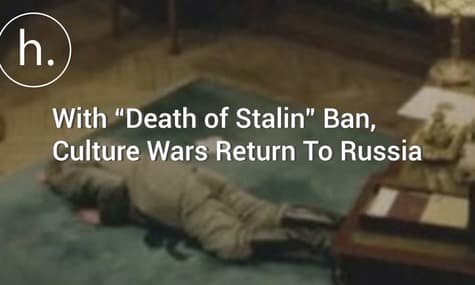 With “Death of Stalin” Ban, Culture Wars Return To Russia
