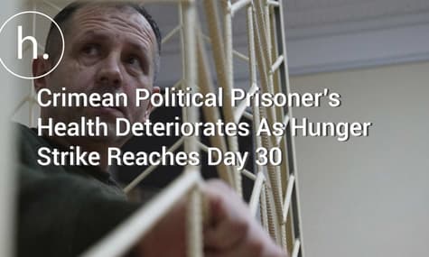 Crimean Political Prisoner’s Health Deteriorates As Hunger Strike Reaches Day 30
