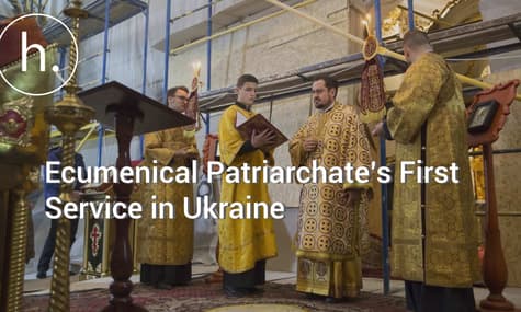 Ecumenical Patriarchate Holds First Service in Ukraine