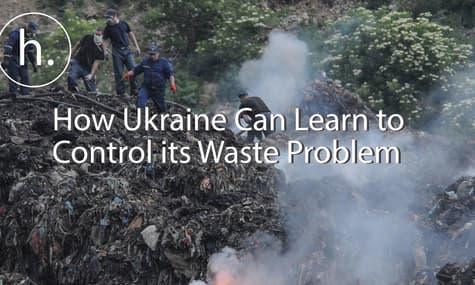 How Ukraine Can Learn to Control its Waste Problem