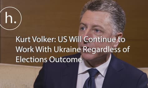 Kurt Volker: US Will Cooperate with Ukraine No Matter Who Wins the Elections