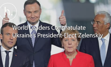 World Leaders Congratulate Ukraine's Zelenskiy on Election Success