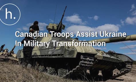 Canadian Troops Assist Ukraine In Military Transformation