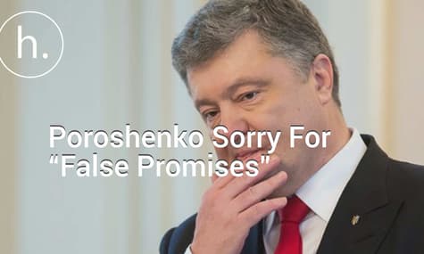 Poroshenko Sorry For Promising To End War “In Hours”