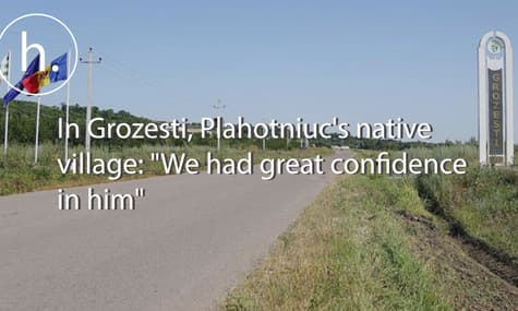 In Grozesti, Plahotniuc's native village: "We had great confidence in him"
