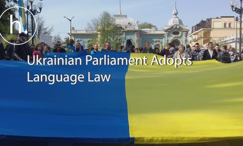 Ukrainian Parliament Adopts Language Law