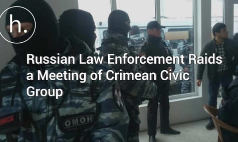 Russian Law Enforcement Raids a Meeting of Crimean Civic Group