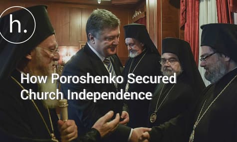 How President Poroshenko Secured Church Independence for Ukraine