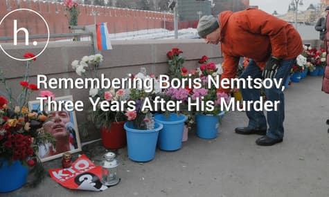 Remembering Boris Nemtsov, Three Years After His Murder