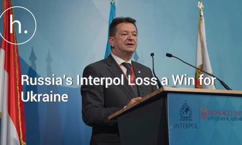 Why Russia’s Interpol Loss is a Win for Ukraine