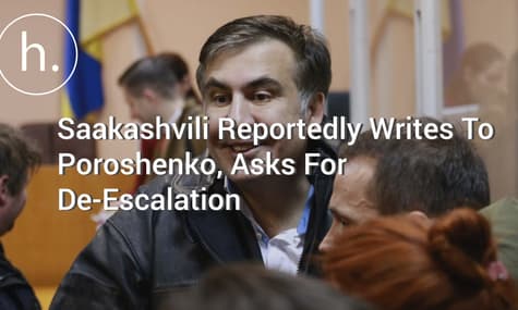 Saakashvili Reportedly Writes To Poroshenko, Asks For De-Escalation