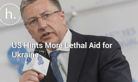 US Special Rep Kurt Volker Hints More Lethal Aid for Ukraine