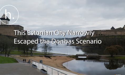 This Estonian City Narrowly Escaped the Donbas Scenario