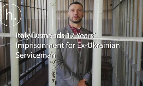 Italian Prosecution Demands 17 Years’ Imprisonment for Ex-Ukrainian Serviceman