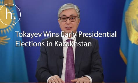 Tokayev Wins Early Presidential Elections in Kazakhstan
