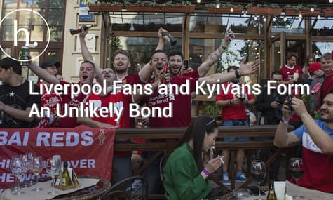 Liverpool Fans And Kyivans Form An Unlikely Bond