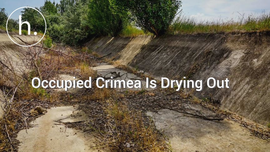 Cut Off: Occupied Crimea is Drying Out