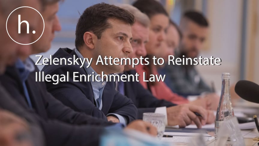Zelenskyy Set to Reinstate Illegal Enrichment Law
