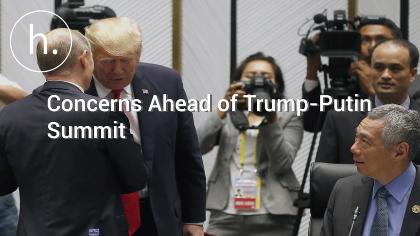 Julia Ioffe on What to Expect from Trump-Putin Summit
