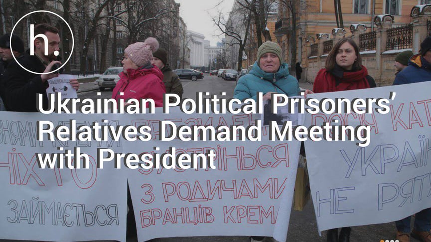 Ukrainian Political Prisoners’ Relatives Rally For Meeting With President