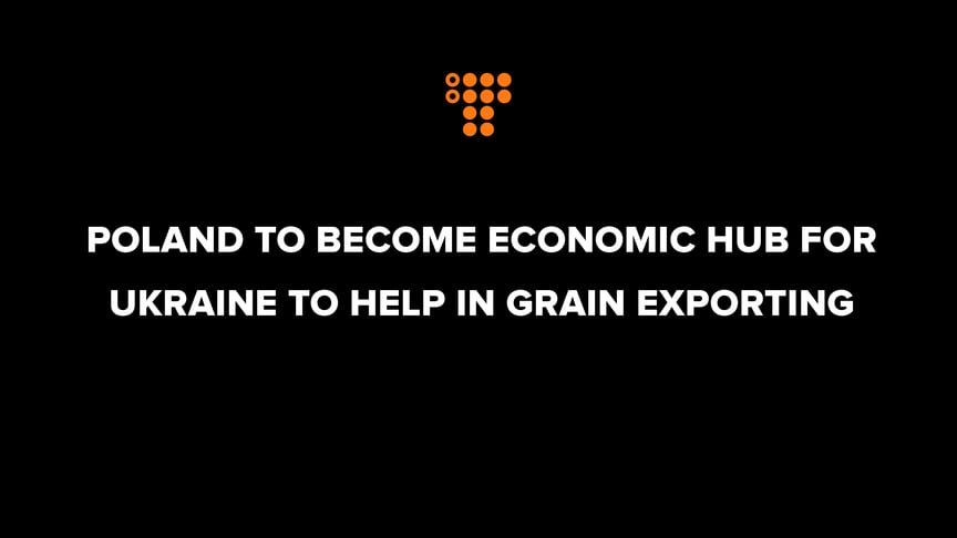 Poland to become economic hub for Ukraine to help in grain exporting — Morawiecki