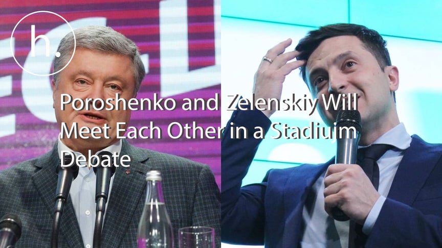 Incumbent Poroshenko Agrees to a Football Stadium Debate with Comedian Zelenskiy