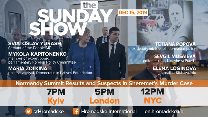 The Sunday Show: Normandy Summit Results and Suspects in Sheremet’s Murder Case