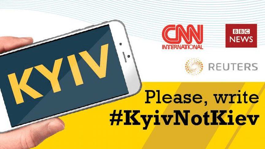 What’s in a Name? #KyivNotKiev Campaign for Correct Spelling of Ukraine’s Capital