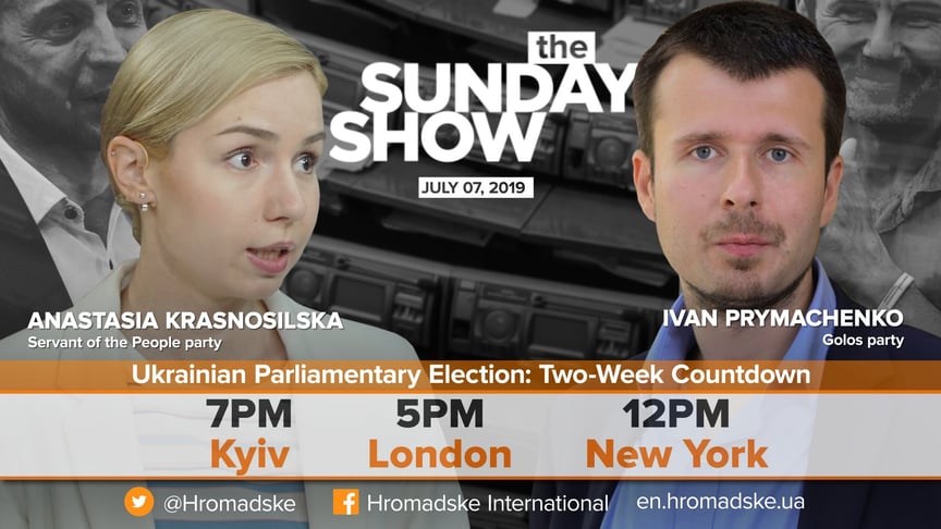 The Sunday Show: Two-Week Countdown to Ukrainian Parliamentary Election