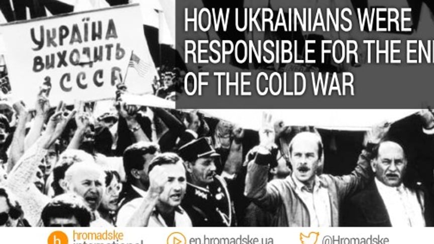 How Ukrainians Were Responsible For The End Of The Cold War
